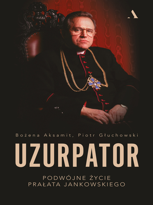 Title details for Uzurpator by Piotr Głuchowski - Available